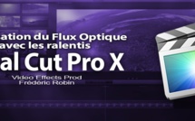 FCPX 10.1 : L'utilisation du flux optique avec les ralentis (video 60)