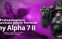 Sony Alpha 7 II : S-LOG 2 et stabilisation 5 axes