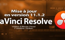 DaVinci Resolve 11 : mise à jour en version 11.1.2 (Mac/PC)
