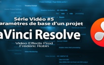 DaVinci Resolve 11 : Les Paramètres de projet de base #5