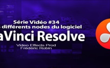 DaVinci Resolve 11 : les différents nodes du logiciel #34