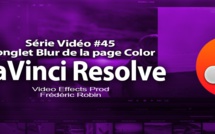 DaVinci Resolve 11 : Le panneau Blur #45