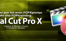 FCPXporter : l'exportation par lot pour FCPX