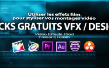 Utiliser des effets films pour styliser vos montages