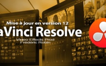 DaVinci Resolve 12 : Mise à jour du logiciel de Blackmagic Design