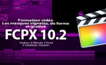 FCPX 10.2 : Les masques de forme, vignette et gradué