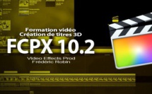 FCPX 10.2 : Création de titres 3D