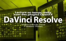 DaVinci Resolve 12 : lecture temps réelle avec des plugins OpenFX