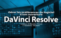 Davinci Resolve 12 : Gérer les préférences à l'ouverture du logiciel (#video3)