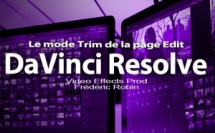 DaVinci Resolve 12 : le mode Trim de la page Edit (#video27)