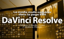 DaVinci Resolve 12 : Travailler avec le mode multi-caméras (#video41)