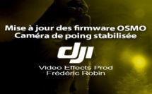 DJI Osmo : mise à jour firmware Version: v1.4.1.80