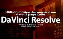 DaVinci Resolve 12 : Utiliser un wipe de comparaison (#video64)