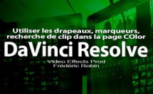 DaVinci Resolve 12 : Utiliser les marqueurs, drapeaux, recherche de clip (#video74)