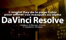 DaVinci Resolve 12 : L'onglet Key de la page Color (#video76)