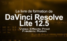 DaVinci Resolve 12.5 : le livre de formation en français