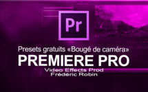 Première Pro : Presets gratuits "Bougé de caméra"