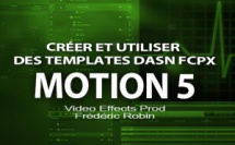 Motion 5 : Créer un template pour FCPX (Part 1)